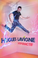 Hyperactif - Hugues Lavigne